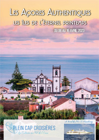 Les Açores Authentiques - Les Iles de l'Eternel Printemps